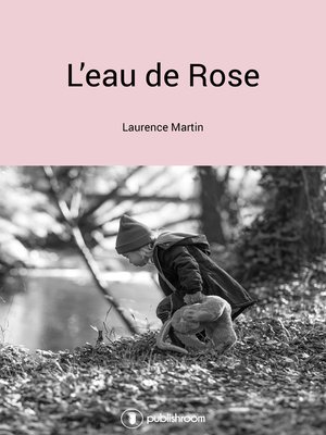 cover image of L'eau de rose